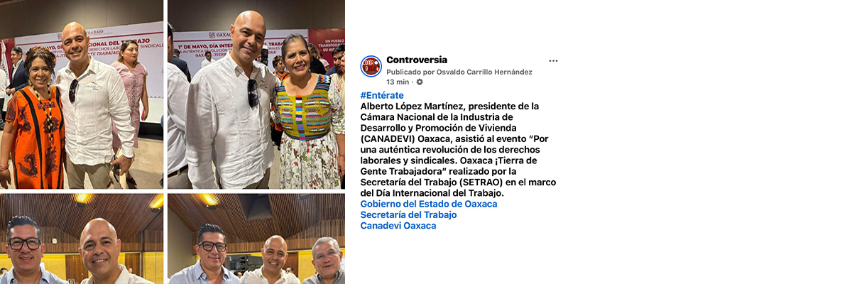 Alberto López Martínez, presidente CANADEVI Oaxaca, asistió al evento